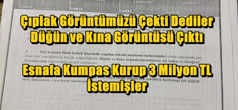 ESNAFA “GİZLİ KAMERA” İFTİRASI ÇÖKTÜ!..